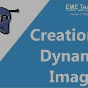 How To Use Dynamic Image Creation In Core PHP