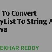 How To Convert ArrayList To String Array In Java RAJASEKHAR REDDY