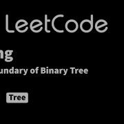 LeetCode 545 Boundary Of Binary Tree