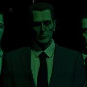 Freeman In The Flesh Half Life G Man Fan Song