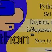 46 Python Set Disjoint IsSubset IsSuperset