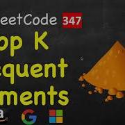 Top K Frequent Elements LeetCode 347 C Java Python