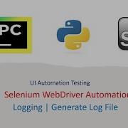 Python With Selenium Part 30 Logging And Generate Log Files