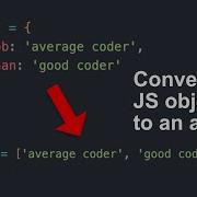 How To Convert An Object To An Array In Javascript