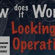 How Does It Work Operating Vs Locking Systems