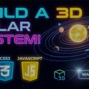 Create A 3D Solar System In JavaScript HTML CSS Animation Project