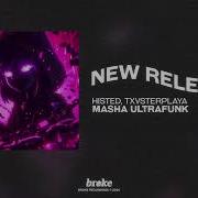 HISTED TXVSTERPLAYA MASHA ULTRAFUNK