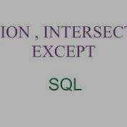 UNION INTERSECT EXCEPT Keywords In SQL