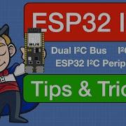 I2C With ESP32 I2C Tricks Tips With The ESP32