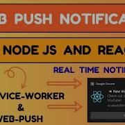 React Node Js Web Push Notifications Tutorial Send Real Time Browser Alerts Using Web Push API