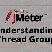 Understanding Thread Group JMeter Tutorial