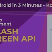 How To Implement Splash Screen API In Android With Kotlin Android In 3 Minutes Tranquilly Coding