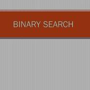 BINARY SEARCH JAVA PROGRAMS I C S E