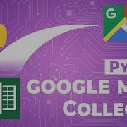 Python Automation Google Maps Collector To Excel Using Selenium Webdriver Genius Panda