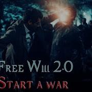 Team Free Will 2 0 Start A War Video Song Request Angeldove