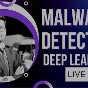 Malware Detection Using Deep Learning Project MalwareDetection MalwareProject