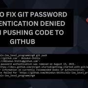 HOW TO FIX GIT PASSWORD AUTHENTICATION DENIED