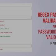 Password Confirm Validation Strength Validation Special Characters Regex Validation In Angular