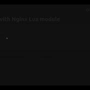 Hello World With Nginx Lua Module