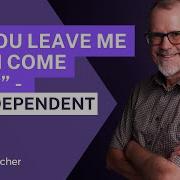 If You Leave Me Can I Come Too Codependency And Complex Trauma Part 1 10
