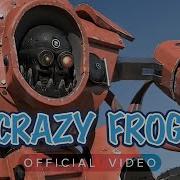 Crazy Frog Everyone Official Video