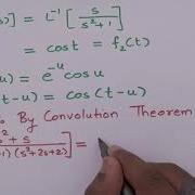 Problem 5 Based On Inverse Laplace Transform Using Convolution Theorem Engineering Mathematics 3