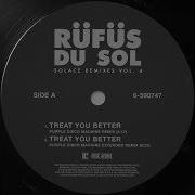 RÜFÜS DU SOL Treat You Better Purple Disco Machine Extended Remix Official Audio