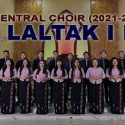 Isu Laltak I Nih ICI CENTRAL CHOIR 2021 2023