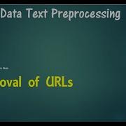 Tpp11 Remove Urls In Text Preprocessing In Python Nltk Pandas Machine Learning