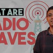 What Are Radio Waves