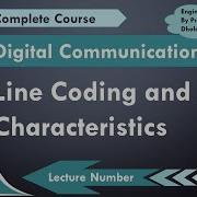 Line Coding Characteristics Basics Importance Waveforms Explained In Digital Communication