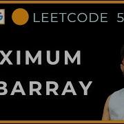 Leetcode 53 Maximum Subarray Kadane S Algorithm Made Easy With Dry Run Python DSA