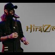 Hirai Zerdüş İçime Sevda Kaçar Yapayzeka