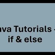 Java Tutorial 9 Conditional Statements If And Else