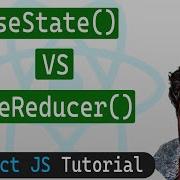 UseState VS UseReducer Hook In React React JS Tutorial