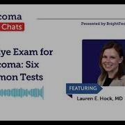The Eye Exam For Glaucoma Six Common Tests