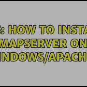 GIS How To Install Mapserver On Windows Apache 2 Solutions