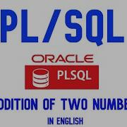 3 PL SQL Program To Perform Addition Of Two Number By Taking Input From The User