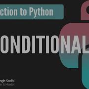 Introduction To Python Conditionals
