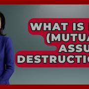 What Is MAD Mutually Assured Destruction Socialism Explained