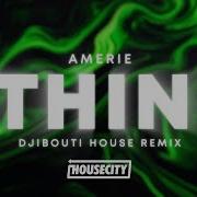 Amerie 1 Thing DJibouti House Remix