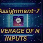 Average Of N Inputs Assignment 7 CCBP NxtWave CCBP 4 0 Telugu Python Coding Python