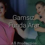 Funda Arar Gamsız Remix