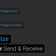 Trigger Send Receive Going Wireless Byte Size