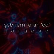 şebnem Ferah Od Karaoke
