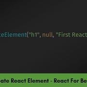 Create React Element Using CreateElement React For Beginners Part 8