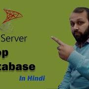 How To Drop Database In Sql Server Full Hindi Mssql Tutorial