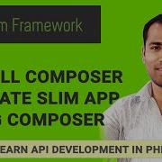 Install Composer Slim Framework RESTful APIs Development Using PHP MySQL Part 2