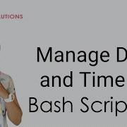 Manage Date And Time In Bash Scripting Bash Tutorial Fortify Solutions