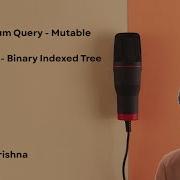Fenwick Tree Explained Leetcode 307 Range Sum Query Mutable Better Than Segment Tree